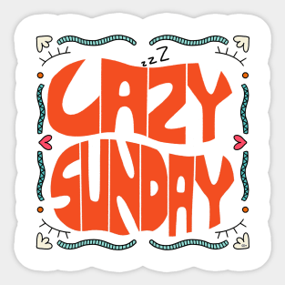 Lazy Sunday Sticker